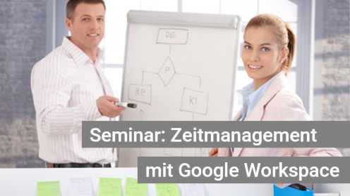 Seminar Zeitmanagement mit Google Workspace